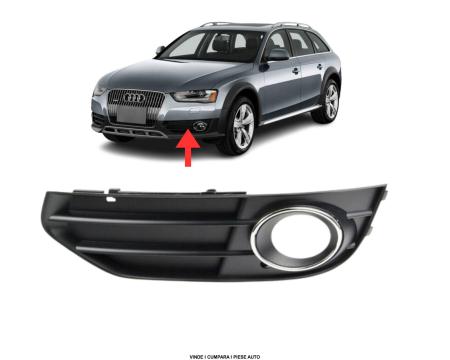 Grila proiector ceata Audi A4 B8 ALLROAD 2010-2015 Stanga 8K0807681J