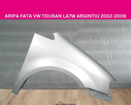 Aripa fata VW Touran 2002-2006 Argintiu LA7W dreapta vopsita 1T0821022 1T0821022A