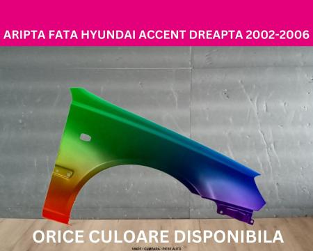 Aripa fata Hyundai Accent Negru,Gri,Alb,Albastru,Rosu,Verde vopsita 2002-2006 dreapta 6631125370, 66311-25370
