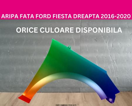 Aripa fata Ford Fiesta MK8 Negru,Gri,Alb,Albastru,Rosu vopsita dreapta 2016-2020 2125832