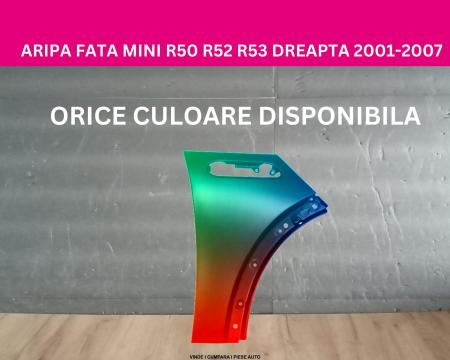 Aripa fata MINI R50 R52 R53 Negru,Gri,Alb,Albastru,Rosu,Verde, Galben vopsita dreapta 2001-2007 41217037438