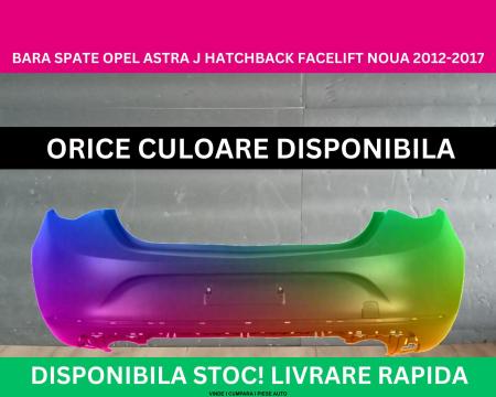 Bara spate Opel Astra J Facelift Hatchback Alb,Rosu,Argintiu,Gri,Negru,Maro 2012-2018 NOUA vopsita 1404556
