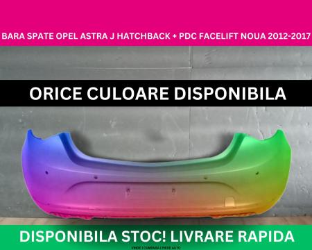 Bara spate Opel Astra J Facelift Hatchback + PDC Alb,Rosu,Argintiu,Gri,Negru,Maro 2012-2018 NOUA vopsita 1404565