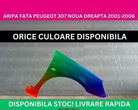 Aripa fata Peugeot 307 Alb,Rosu,Argintiu,Negru,Verde 2001-2006 NOUA gata vopsita dreapta 7840N7