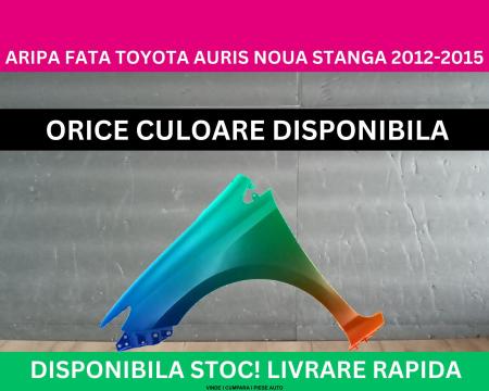 Aripa fata Toyota Auris E18 Alb,Rosu,Argintiu,Negru,Verde 2012-2015 NOUA gata vopsita stanga A53812-02340