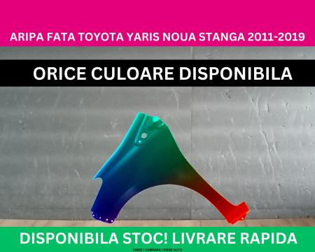 Aripa fata Toyota Yaris Alb,Rosu,Argintiu,Negru,Verde 2011-2019 NOUA gata vopsita stanga  53812-52360