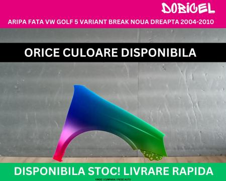 Aripa fata VW Golf 5 Variant Break Negru,Alb,Albastru,Rosu,Verde, Gri NOUA vopsita dreapta 2005-2010 1K5821022A