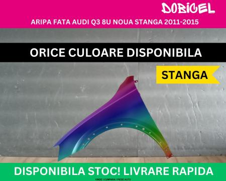 Aripa fata Audi Q3 8U Negru,Gri,Alb,Galben,Rosu vopsita NOUA 2011-2015 stanga 8U0821105