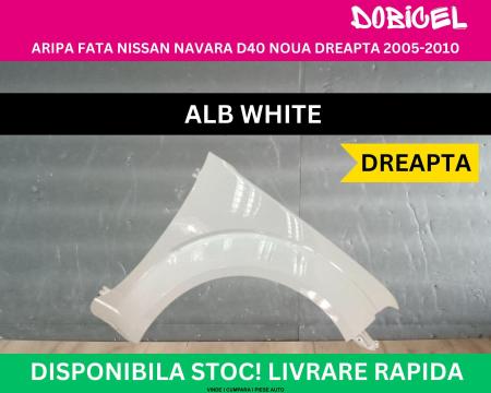 Aripa fata Nissan Navara D40 ALB ALBA NOUA vopsita 2005-2010 Dreapta 63100 EB330