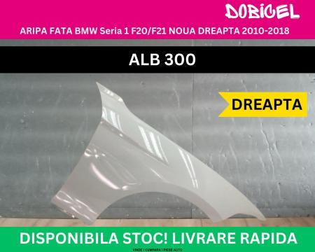Aripa fata BMW Seria 1 F20 F21 F22 F23 culoare Alb 300 NOUA vopsita 2010-2018 dreapta 41007284646