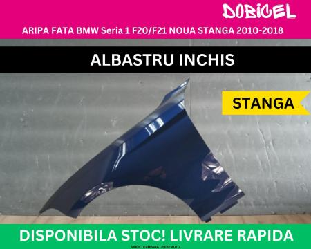 Aripa stanga fata BMW Seria 1 F20 F21 F22 F23 culoare Albastru Albastra Inchis NOUA vopsita 2010-2018 41007284645
