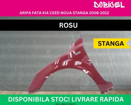 Aripa stanga fata KIA Ceed culoare Rosu NOUA vopsita 2006-2012 66311-1H010