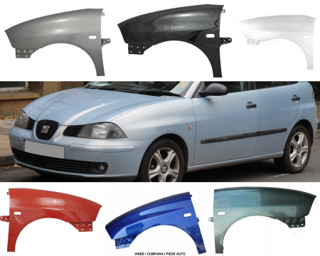 Aripa fata Seat Ibiza 2002-2008 Vopsita Negru Gri Rosu Alb Albastru Verde