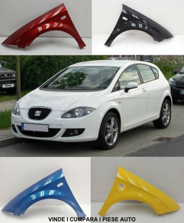 Aripa fata Seat Leon 1P 2005-2011 Negru Gri Alb Albastru Verde Rosu Galben Vopsita