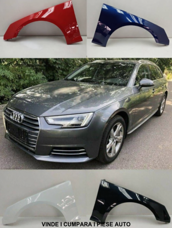 Aripa fata Audi A4 B9 8W 2015-2019 Negru Gri Alb Albastru Maro Rosu Vopsita
